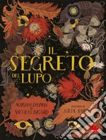 Il segreto del lupo. Ediz. a colori