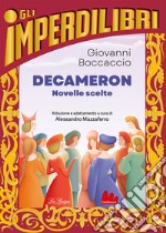 Decameron. Novelle scelte libro