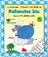 Palloncino blu libro di Marcora Laura