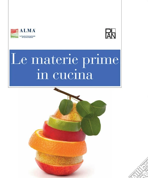 Le materie prime in cucina