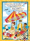 Racconti sotto l'ombrellone libro