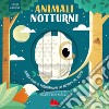 Animali notturni. Figure magiche. Ediz. a colori libro