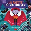 La notte di Halloween. Figure magiche. Ediz. a colori libro