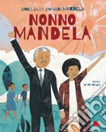 Nonno Mandela. Nuova ediz.