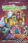 La famiglia Transylvania libro