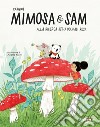 Alla ricerca degli occhiali rosa. Mimosa e Sam. Ediz. a colori libro