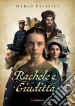 Rachele e Giuditta libro