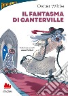 Il fantasma di Canterville libro di Wilde Oscar Pellizzi A. (cur.)
