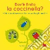 Dov'è finita la coccinella? Sbircia attraverso i fori e conta gli insetti. Ediz. a colori libro