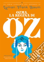 Ozma, la regina di Oz libro