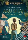 Aru Shah e la fine del tempo libro di Chokshi Roshani