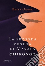 La seconda venuta di Mavala Shikongo libro