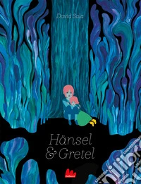 Hänsel e Gretel. Ediz. a colori