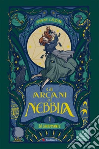 La cartomante. Gli arcani di nebbia. Vol. 1