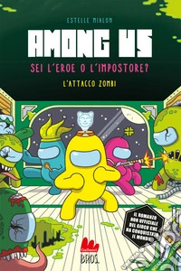 Among Us. L'assalto degli zombie. Vol. 3 libro