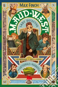 Una cattedrale di ragnatele. Maud West. Lady detective
