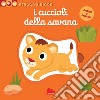 I cuccioli della savana. Stacca e gioca. Ediz. a colori libro di Choux Nathalie