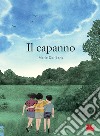 Il capanno. Ediz. a colori libro di Dorléans Marie