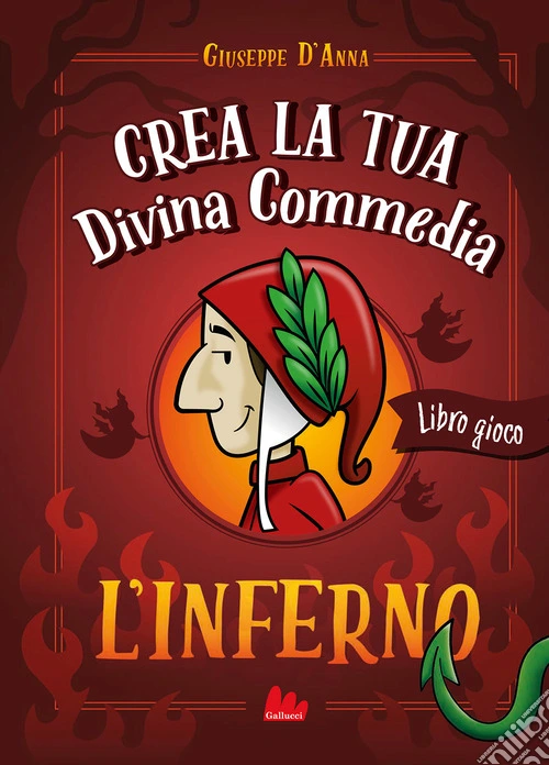 Crea la tua Divina Commedia. L'inferno. Ediz. a colori