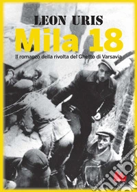 Mila 18. Nuova ediz.
