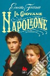 Il giovane Napoleone libro di Ferrero Ernesto