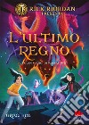 L'ultimo regno. I clan magici di Koreatown. Vol. 3 libro di Graci Kim