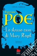 Il giovane Poe. Lo strano caso di Mary Roget