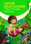 Tarzan delle scimmie di Edgar R. Burroughs. Ediz. ad alta leggibilità libro