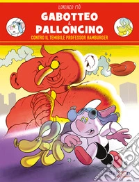 Gabotteo & Palloncino contro il temibile professor Hamburger
