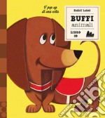 Buffi animali. I pop-up di una volta. Ediz. a colori libro