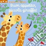 Buon appetito, piccola giraffa! Scorri le storie. Ediz. a colori libro