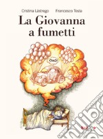 La Giovanna a fumetti libro