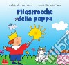 Filastrocche della pappa. Ediz. a colori libro