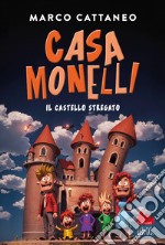 Il castello stregato. Casa Monelli libro