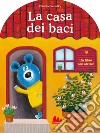 La casa dei baci. Ediz. a colori libro di Bielinsky Claudia