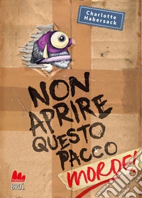 Non aprire questo pacco. Morde! libro
