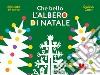 Che bello l'albero di Natale libro