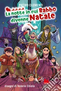 La notte in cui Babbo divenne Natale