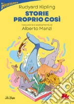 Storie proprio così libro