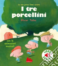 I tre porcellini. Ediz. a colori libro