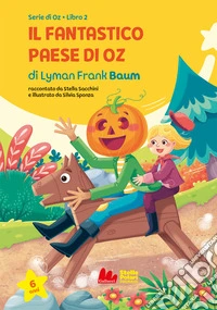 Il fantastico paese di Oz libro