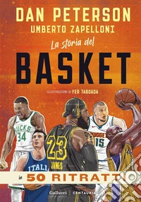 La storia del basket in 50 ritratti libro