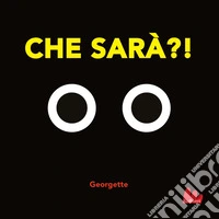 Che sarà?!