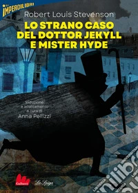 Lo strano caso del dottor Jekyll e mister Hyde libro