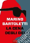 La cena degli dei libro