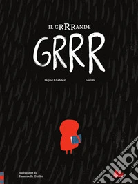 Il grrrande grrr. Ediz. a colori libro