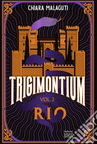 Rio.Trigimontium. Vol. 2 libro