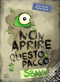 Non aprire questo pacco. Sbava! Paperback