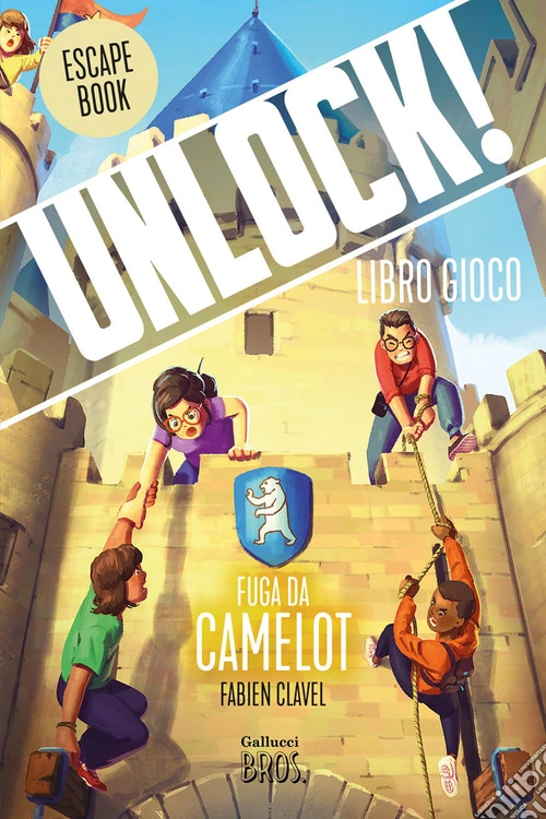 Unlock! Fuga da Camelot. Nuova ediz.