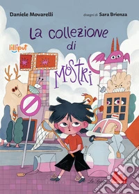 La collezione di mostri. Ediz. ad alta leggibilità libro